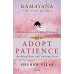 RAMAYANA: THE GAME OF LIFE - ADOPT PATIENCE BOOK 3: THE GAME OF LIFE - BOOK 3: ADOPT PATIENCE PAPERBACK