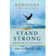 RAMAYANA: STAND STRONG: THE GAME OF LIFE - BOOK 4: STAND STRONG PAPERBACK