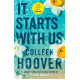 It Starts with Us (Paperback) by ''Colleen Hoover''