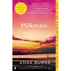 Milkman: WINNER OF THE MAN BOOKER PRIZE 2018 by ''Anna Burns''