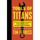 TOOLS OF TITANS by ''Ferriss T.''