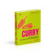 Curry: Authentic flavours from the world of spice for the modern cook (Hardcover) by ''Vivek Singh''