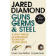Guns, Germs and Steel by ''Jared M. Diamond''