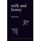 Milk and Honey by ''Rupi Kaur''
