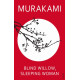 Blind Willow, Sleeping Woman by ''Haruki Murakami''