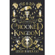 Crooked Kingdom by ''Leigh Bardugo''