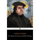 The Ninety-Five Theses and Other Writings (Paperback) by ''Martin Luther''