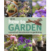 RHS How to Garden by ''Guy Barter''