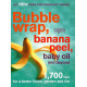 Bubble wrap, banana peel, baby oil and beyond