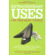 Extraordinary Uses for Ordinary Things 
