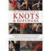 The Ultimate Encyclopedia of Knots and Ropework by ''Geoffrey Budworth''