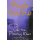 Like the flowing river by ''Paulo Coelho''